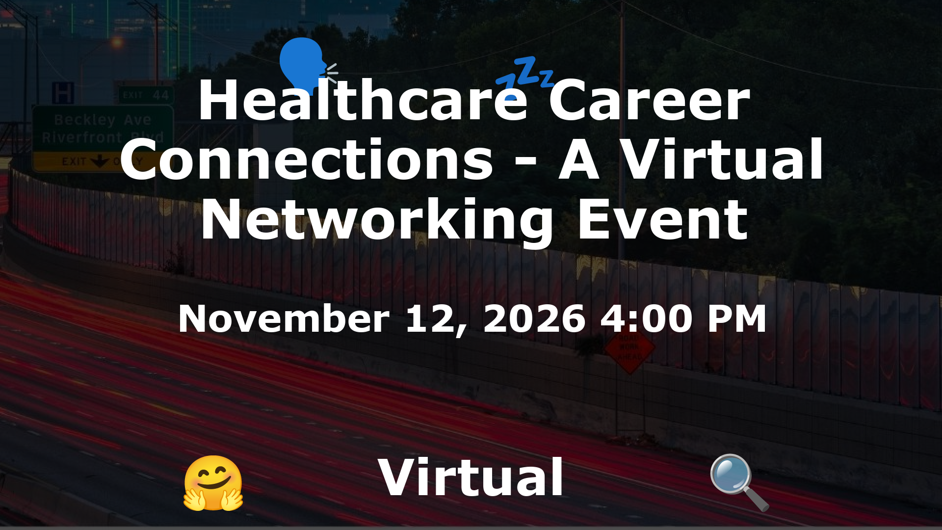 Healthcare Career Connections - A Virtual Networking Event event image